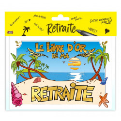 LIVRE D'OR VIVE LA RETRAITE...